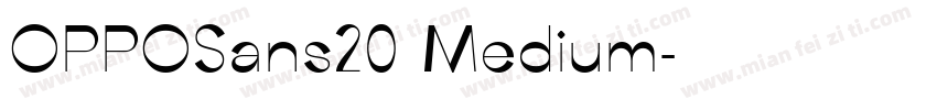 OPPOSans20 Medium字体转换